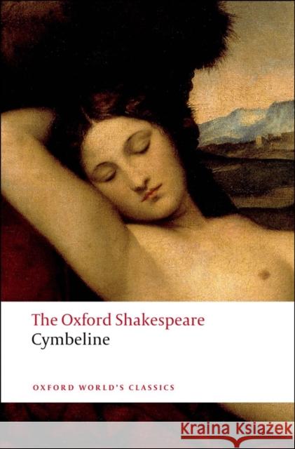 Cymbeline: The Oxford Shakespeare William Shakespeare 9780199536504 Oxford University Press - książka