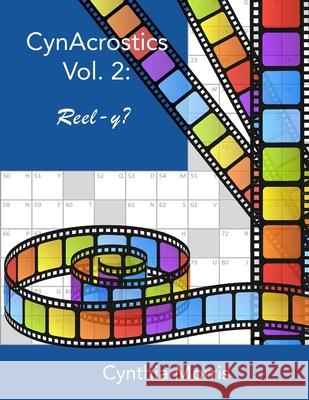 CynAcrostics Volume 2: Reel-y? Morris, Cynthia 9780989508162 Cynthia Morris - książka