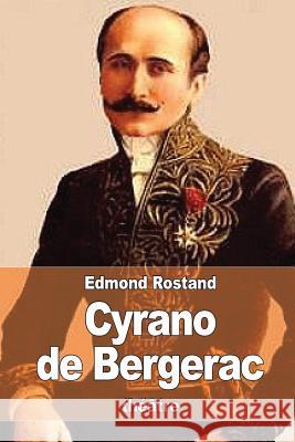 Cyrano de Bergerac Edmond Rostand 9781515332008 Createspace - książka