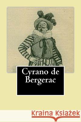 Cyrano de Bergerac M. Edmond Rostand 9781517377311 Createspace - książka