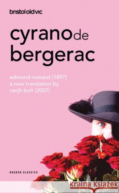 Cyrano de Bergerac Edmond Rostand, Ranjit Bolt (Author) 9781840027518 Bloomsbury Publishing PLC - książka