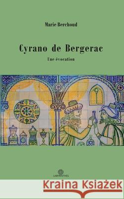 Cyrano de Bergerac Marie Berchoud 9782492895388 Labyrinthes, Editions - książka