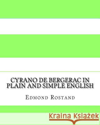 Cyrano de Bergerac In Plain and Simple English Bookcaps 9781480079724 Createspace - książka