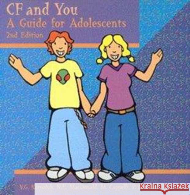 Cystic Fibrosis and You: Second Edition Korneluk 9780886293093 Carleton University Press,Canada - książka