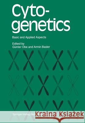 Cytogenetics: Basic and Applied Aspects Obe, Günter 9783642728044 Springer - książka