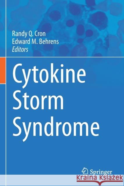 Cytokine Storm Syndrome  9783030220969 Springer International Publishing - książka