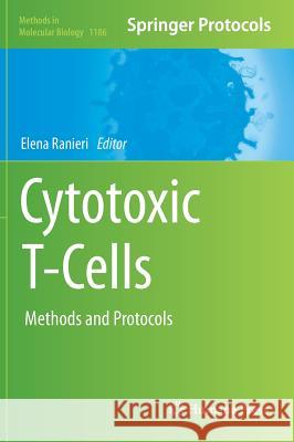 Cytotoxic T-Cells: Methods and Protocols Ranieri, Elena 9781493911578 Humana Press - książka