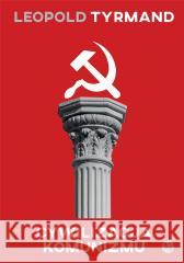 Cywilizacja komunizmu Leopold Tyrmand 9788377799789 MG - książka