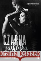 Czarna jaskółka Liliana Więcek 9788383207360 NieZwykłe - książka