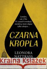 Czarna Kropla Leonora Nattrass 9788384121702 Nemezis - książka