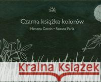 Czarna książka kolorów Cottin Menena Faria Rosana 9788393298426 Widnokrąg - książka