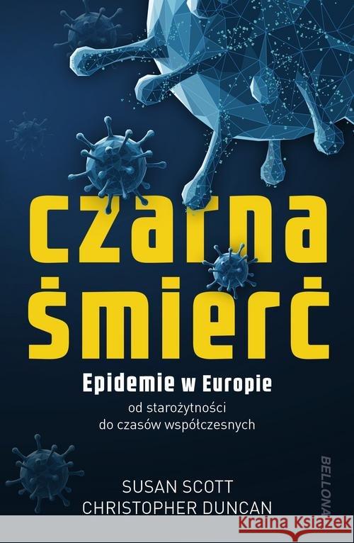 Czarna śmierć Scott Susan Duncan Christopher 9788311159327 Bellona - książka