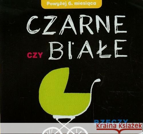 Czarne czy Białe - Rzeczy  9788327432704 Olesiejuk - książka