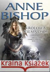 Czarne Kamienie księga III Królowa ciemności w.2 Anne Bishop 9788367545051 Initium - książka