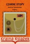 Czarne Stopy Seweryny Szmaglewskiej Gulińska Magdalena 9788381145336 Literat
