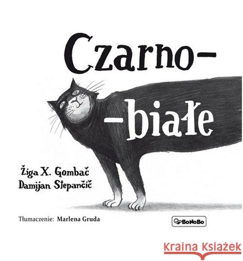 Czarno-białe Gombac Ziga X. 9788381513579 RM - książka