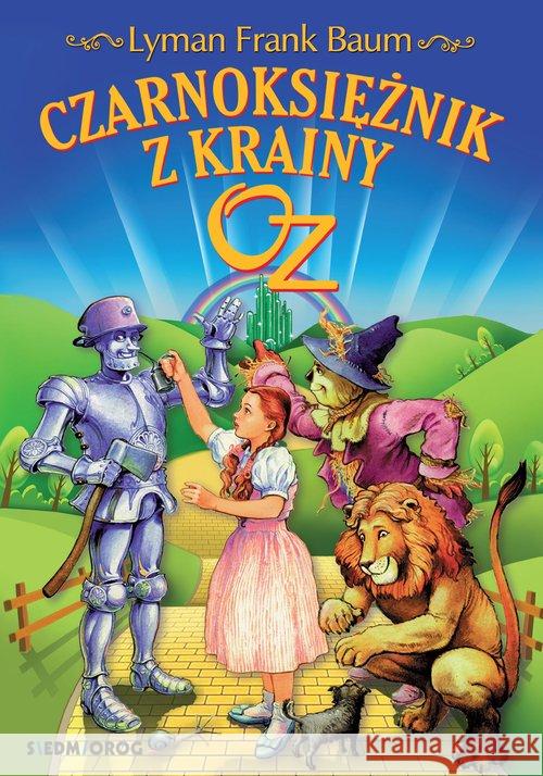 Czarnoksiężnik z Krainy Oz LYMAN FRANK BAUM 9788377919132 Siedmioróg - książka