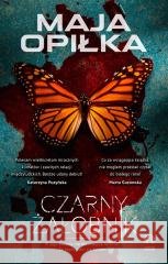 Czarny żałobnik Maja Opiłka 9788367545709 Initium - książka