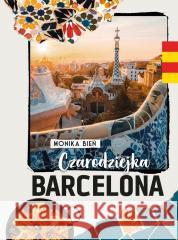 Czarodziejka Barcelona Monika Bień 9788368265293 Luna - książka