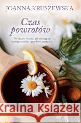 Czas powrotów Joanna Kruszewska 9788381958073 Filia - książka