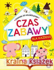 Czas zabawy dla każdego. Zadania do kolorowania praca zbiorowa 9788382628470 Olesiejuk Sp. z o.o. - książka