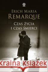 Czas życia i czas śmierci Erich Maria Remarque 9788381889940 Rebis - książka