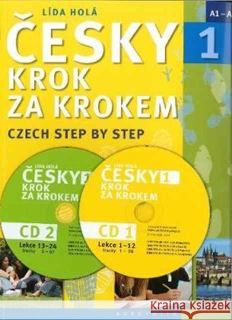 Czech Step by Step: Pack (Textbook, Appendix and free audio download) Lida Hola 9788074701290 Akropolis, Nakladatelstvi - książka