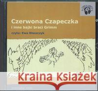 Czerwona Czapeczka. Bajki Audio CD Błaszczyk Ewa 9788360946121 Audio Liber - książka
