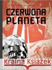 Czerwona planeta Grassi Alfredo, Olivera Lucho 9788368423006 Mandioca - książka