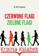 Czerwone flagi, zielone flagi Ali Fenwick 9788328734548 Muza - książka