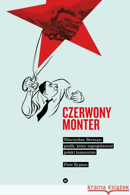 Czerwony monter Rypson Piotr 9788365271556 Karakter - książka