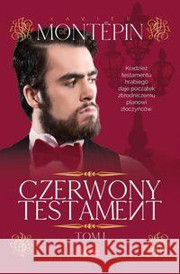 Czerwony testament T.1 Montepin Xavier 9788378878810 Dragon - książka