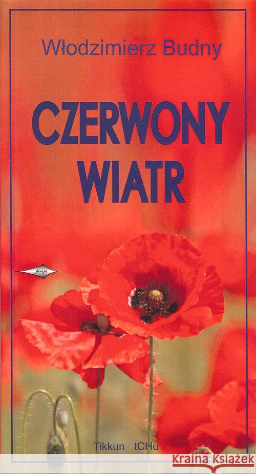 Czerwony wiatr Budny Włodzimierz 9788385683520 tCHu - książka