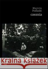 Czeznia Marcin Podlaski 9788397164604 Fundacja Kontent - książka