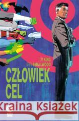 Człowiek Cel Tom King, Greg Smallwood 9788328165571 Egmont - książka