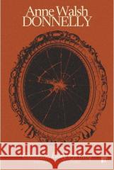 Człowiek, który był mną Anne Walsh Donnelly 9788368191844 ArtRage - książka