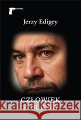 Człowiek z blizną Jerzy Edigey 9788375658668 LTW - książka