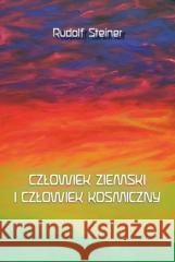 Człowiek ziemski i człowiek kosmiczny Rudolf Steiner 9788365561381 Genesis - książka