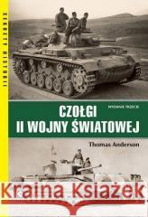 Czołgi II wojny światowej w.3 Thomas Anderson 9788381518758 RM - książka