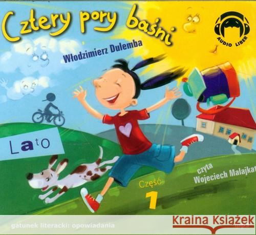 Cztery pory baśni. Lato. Część 1 Audiobook Dulemba Włodzimierz 9788360946435 Audio Liber - książka