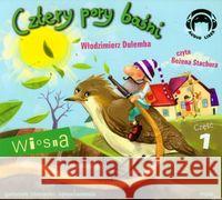 Cztery pory baśni. Wiosna. Część 1 Audiobook Dulemba Włodzimierz 9788360946381 Audio Liber - książka