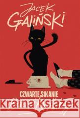 Czwarte sikanie Bożenki Kowalskiej (z autografem) Jacek Galiński 5901752784734 JednymSłowem - książka