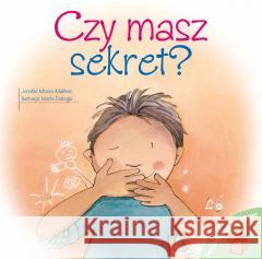 Czy masz sekret? Jennifer Moore-Mallinos 9788382751789 Arti - książka