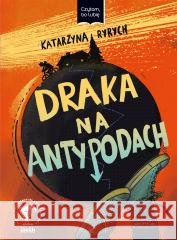 Czytam, bo lubię. Draka na Antypodach Katarzyna Ryrych 9788327687081 Harperkids - książka