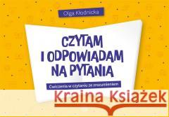 Czytam i odpowiadam na pytania. Ćwiczenia... Olga Kłodnicka 9788383093536 Harmonia - książka