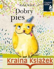 Czytam sobie - Dobry pies w.2020 Rafał Witek 9788327659569 Harperkids - książka