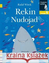 Czytam sobie. Rekin nudojad. Poziom 1 Rafał Witek 9788327670311 Harperkids - książka