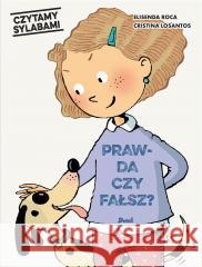 Czytamy sylabami. Prawda czy fałsz? Elisenda Roca, Karolina Jaszecka 9788380576605 Debit - książka