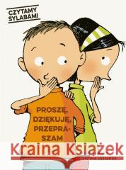 Czytamy sylabami. Proszę, dziękuję, przepraszam Elisenda Roca, Karolina Jaszecka 9788380576803 Debit - książka