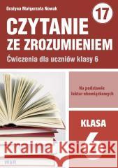 Czytanie ze zrozumieniem dla kl. 6 SP Grażyna Małgorzata Nowak 9788366422261 WIR - książka